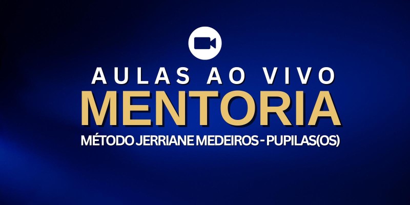 10. Mentorias - Aulas ao vivo