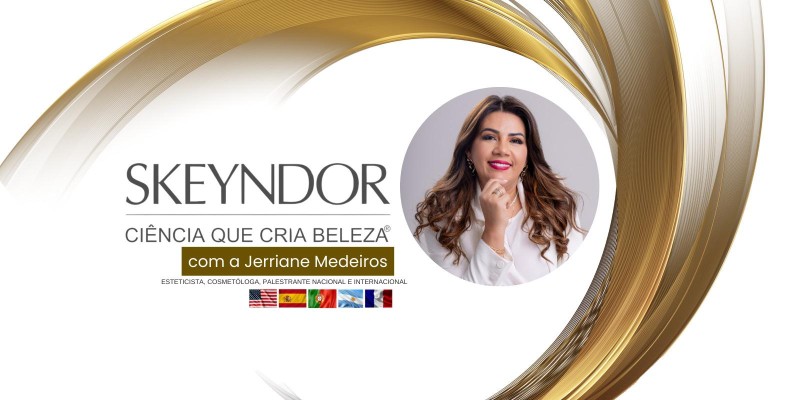 09. Universo Skeyndor com Jerriane Medeiros